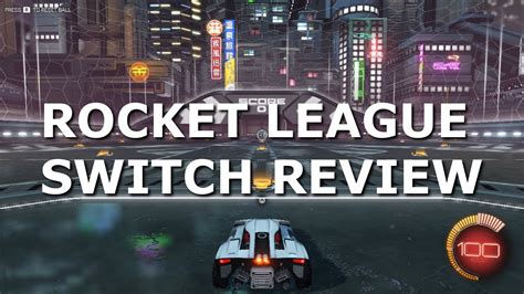 Rocket League Switch Review Youtube