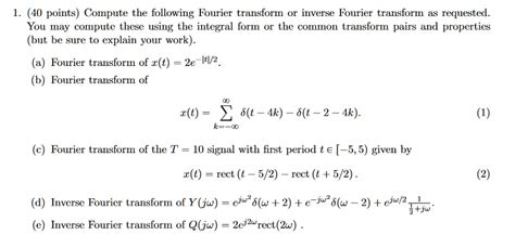 Solved A Fourier Transform Of X T E T B Fourier