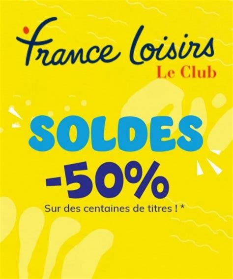 28 Semaine Week 11 7 2023 01 8 2023 Soldes 50 France Loisirs