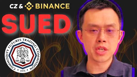 Binance And CZ SUED By The CFTC Everything You Need To Know YouTube