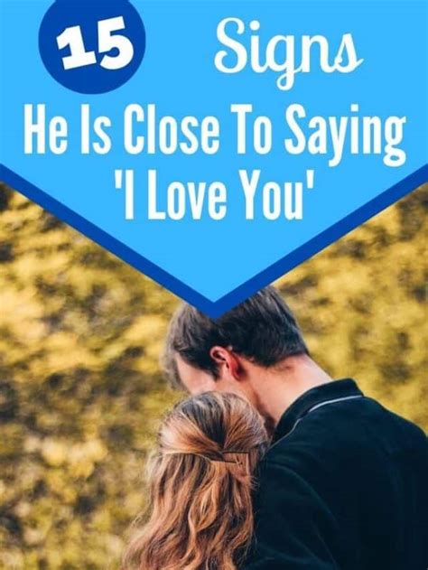 Is He Close To Saying I Love You 15 Signs That Say YES Self