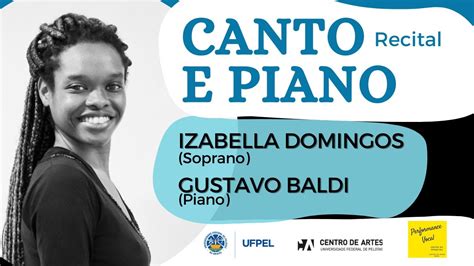 Recital De Canto E Piano Izabella Domingos Soprano E Gustavo Baldi