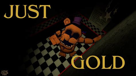 Fnaf Sfm Just Gold Collab Part For Maven Youtube