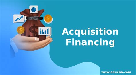 Acquisition Financing How Does Acquisition Financing Work With Types