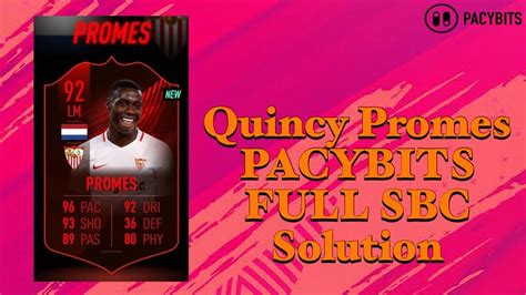 Quincy Promes PACYBITS FULL SBC Solution FUT 19 Pack Opener Draft