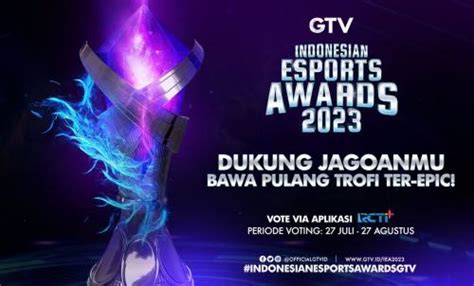 Saksikan Indonesia Esport Awards Di Gtv Siapa Jagoan Esport Yang