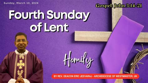 Homily For The Fourth Sunday Of Lent March 10 2024 Youtube