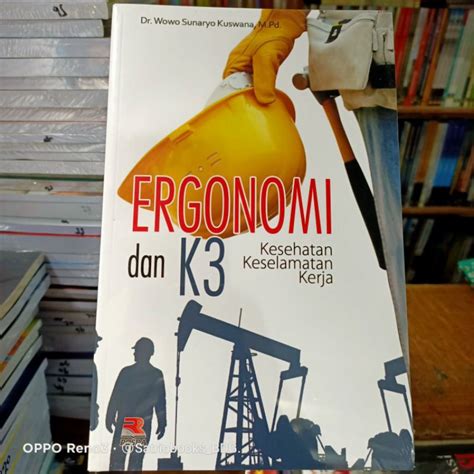 Jual Buku Ergonomi Dan K Kesehatan Keselamatan Kerja Dr Wowo Sunaryo