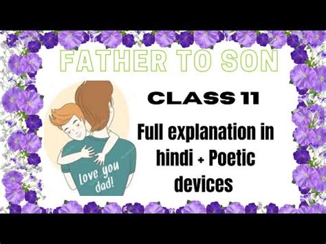 Father To Son Class 11 Full Explanation In Hindi Hornbill Book