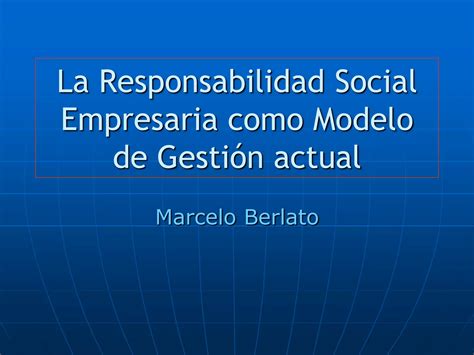 Responsabilidad Social Empresaria Para Novatos PPT