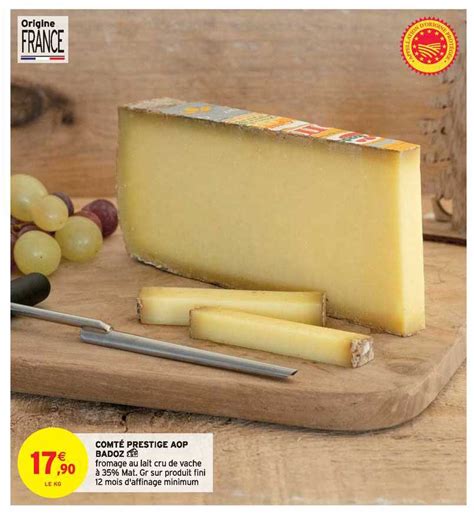 Promo Comté Prestige Aop Badoz chez Intermarché iCatalogue fr