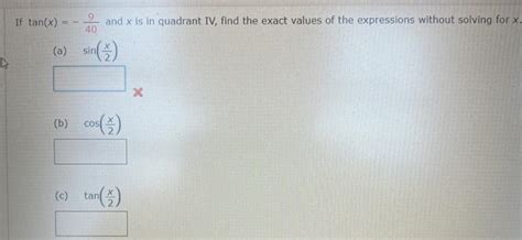 Solved If Tan X And X Is In Quadrant IV Find The Exact Chegg