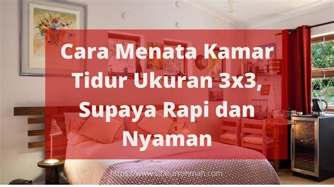 Cara Menata Kamar Tidur Ukuran 3x3 Supaya Rapi Dan Nyaman Sitatur Rohmah