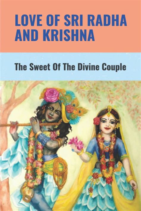 Buy Love Of Sri Radha And Krishna: The Sweet Of The Divine Couple ...