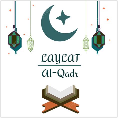 Laylat Al Qadr Vector Hd Images Laylat Al Qadr Ramadhan Mubarak