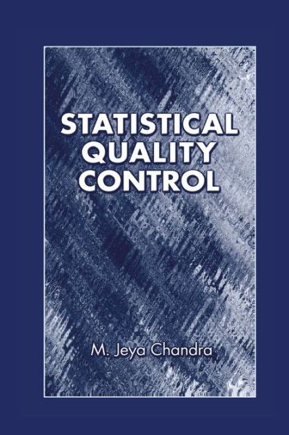 Statistical Quality Control Edition By M Jeya Chandra