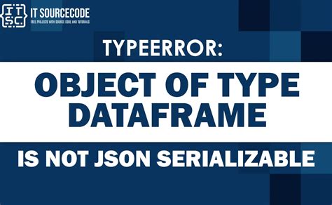 Datetime Object Serialization Error Fixing Not Json Serializable Issue