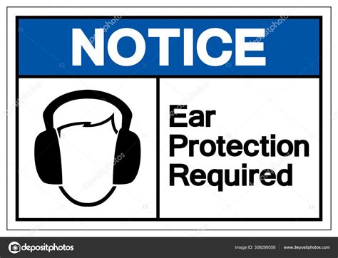 Notice Ear Protection Required Symbol Sign Vector Illustration