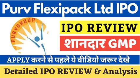 Purv Flexipack IPO Review Final Decision Purv Flexipack Limited IPO