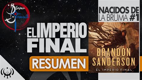 Nacidos De La Bruma El Imperio Final De Brandon Sanderson Leyendo Libros