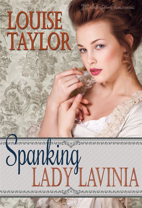 Free Chapter Of Spanking Lady Lavinia Louisetaylorlove