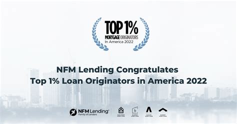 Nfm Lending Loan Originators Make Top Of Loan Originators For