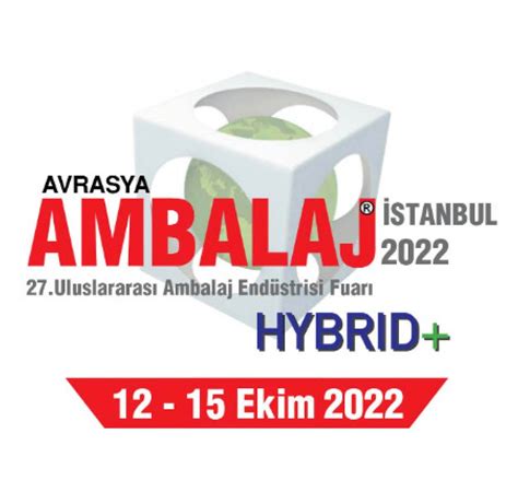 See You At The Th International Eurasia Packaging Istanbul Fair In