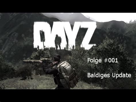 DayZ Standalone 001 Baldiges Update German Gameplay 0 55 YouTube