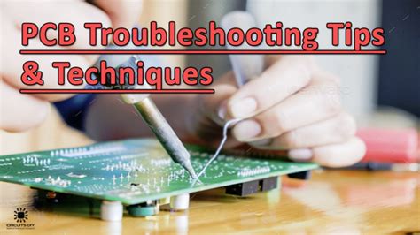 Pcb Troubleshooting Tips And Techniques A Complete Guide