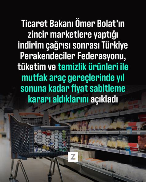 Bakan Bolat ın çağrısına zincir marketlerden olumlu yanıt