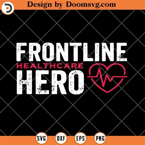 Frontline Healthcare Hero SVG Nurse Heartbeat SVG Nurse SVG Doomsvg