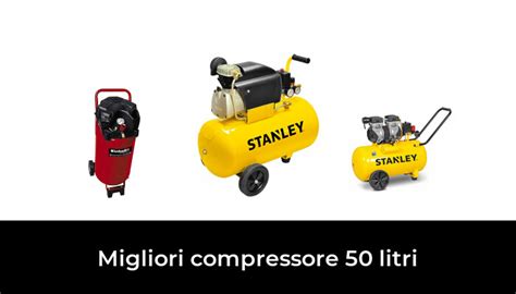 Migliori Compressore Litri Nel Secondo Esperti