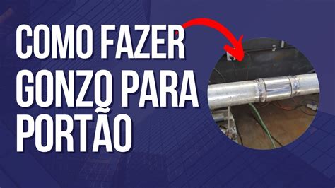 como fazer gonzo ou dobradiça para portão de tubo YouTube