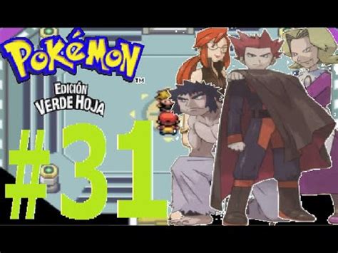 POKEMON VERDE HOJA PARTE 31 GAMPLEY GUIA DESAFIO CONTRA EL ALTO