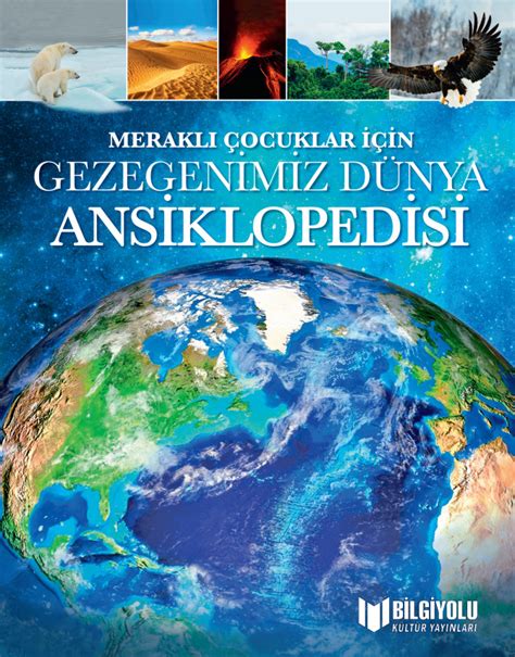 Meraklı Çocuklar İçin Gezegenimiz Dünya Ansiklopedisi Sert Kapak