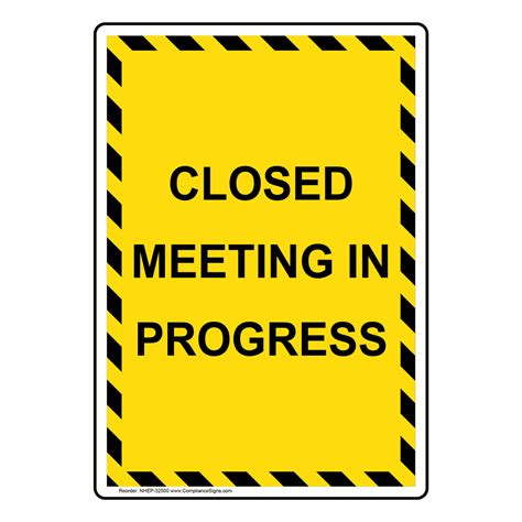 Portrait Closed Meeting In Progress Sign Nhep 32500