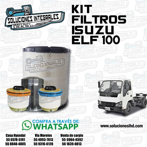 KIT FILTROS ISUZU ELF 100 Soluciones IHD