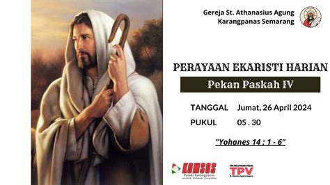 Perayaan Ekaristi Harian Pekan Paskah Iv Jumat April Pukul