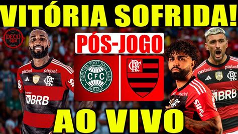 PÓs Jogo Coritiba X Flamengo Ao Vivo AnÁlise TÁtica E Debate