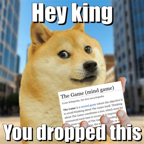 The Game | /r/dogelore | Ironic Doge Memes | Know Your Meme