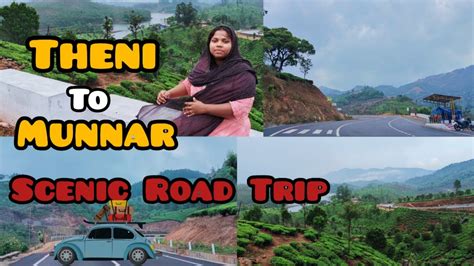 Theni To Munnar Road Trip Theni To Munnar Car Trip Munnar Kerala Travel Theni Youtube