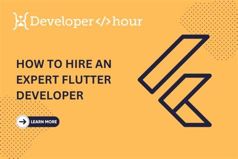 How To Hire Flutter Developers 2025 [complete Guide]