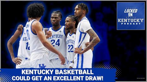 Kentucky Basketballs Draw Could Be Incredible In The Ncaa Tournament