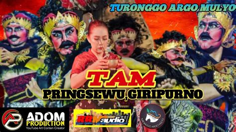 TURONGGO ARGO MULYO TAM PRINGSEWU LIVE BONGANTI YouTube