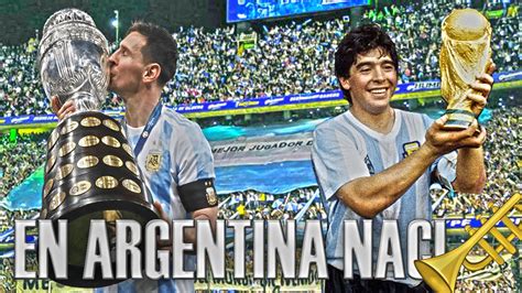 En Argentina NacÍ Es La Nueva CanciÓn De La SelecciÓn Argentina♪♬ Youtube