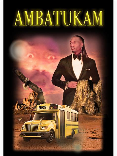 Ambatukam Dreamybull Buss Desert Sticker By Giafontem Redbubble