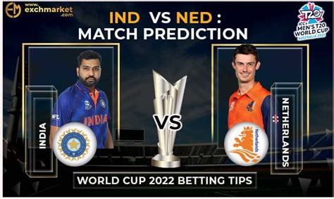 IND vs NED ICC T20 World Cup: 23rd Match Prediction » Exchmarket