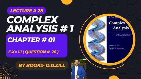 Complex Analysis By Dennis G Zill Solutions Lec Ch Ex Q