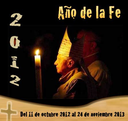 ADVENIAT El Año de la Fe terminará en la Festividad de Cristo Rey