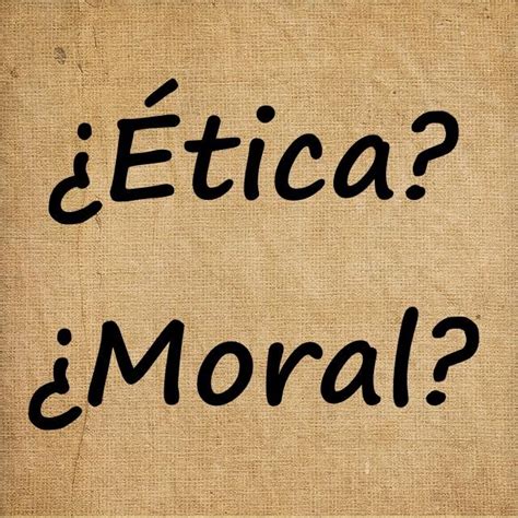 Cuál Es La Diferencia Entre ética Y Moral 5 Pasos